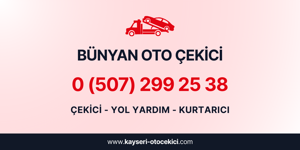 Bünyan Oto Çekici