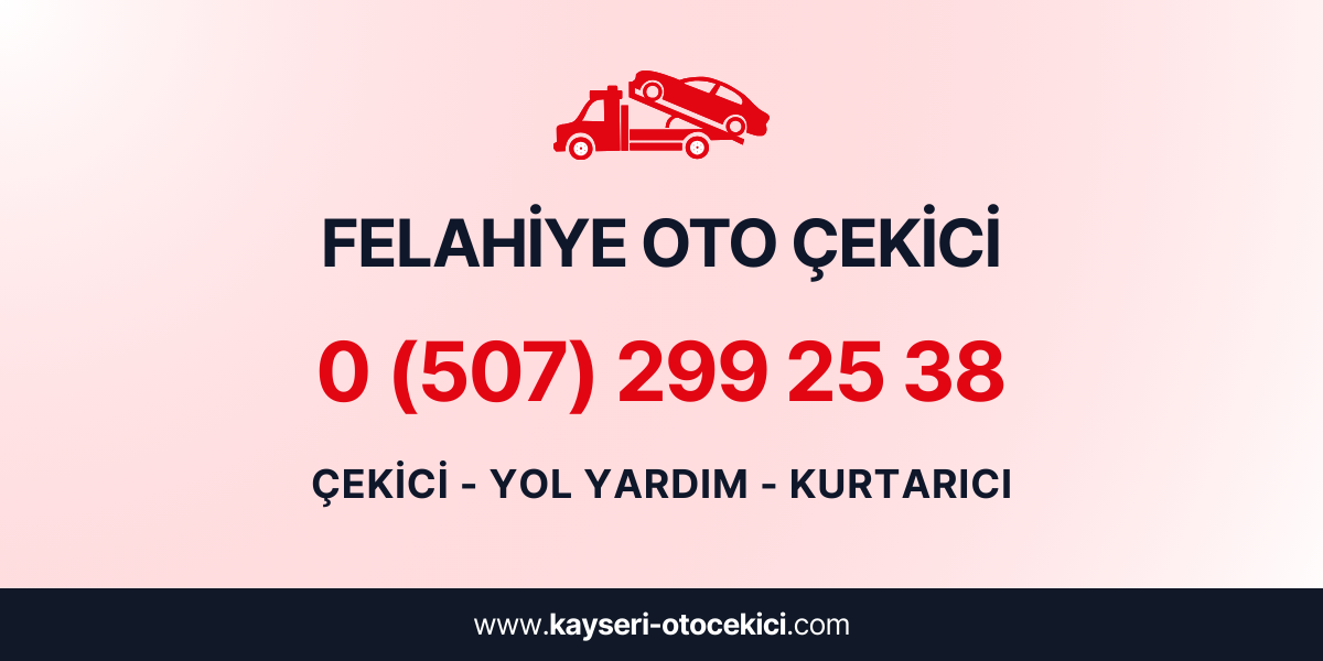 Felahiye Oto Çekici